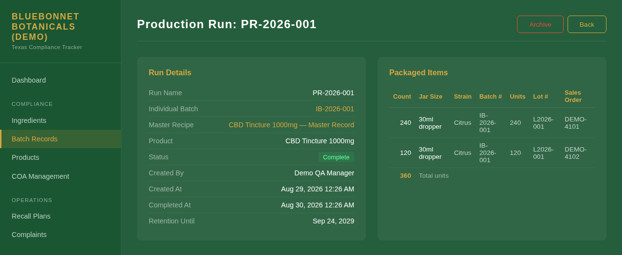 Screenshot of a production run page in the TCT portal. Run details on the left: run PR-2026-001, a link to individual batch IB-2026-001, a link to its master recipe, product CBD Tincture 1000mg, status Complete, who created it and when, retention until 2029. Packaged items on the right: two lines of 30ml dropper bottles, 240 and 120, with batch number, lot number L2026-001, and a sales order on each, totaling 360 units.